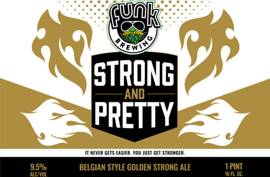 Strong and Pretty beer label