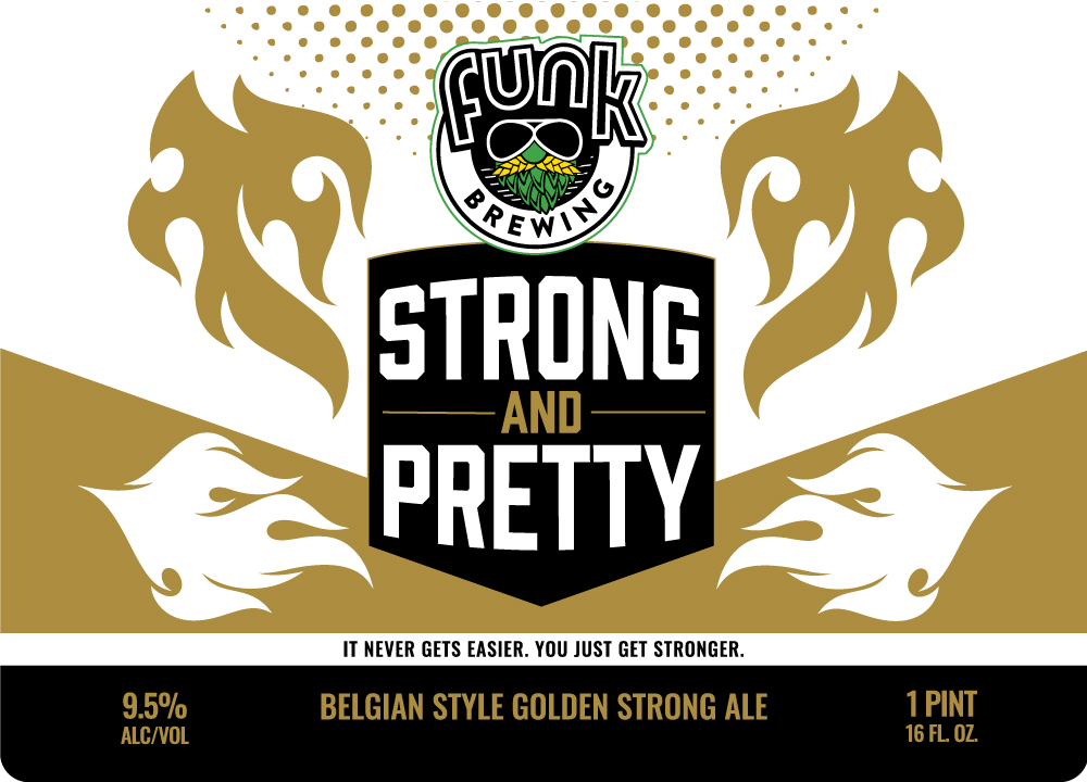 Strong and Pretty beer label